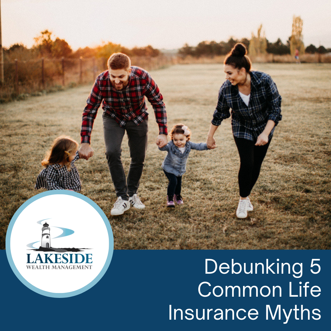 The Facts of Life Insurance: Debunking 5 Common Life Insurance Myths