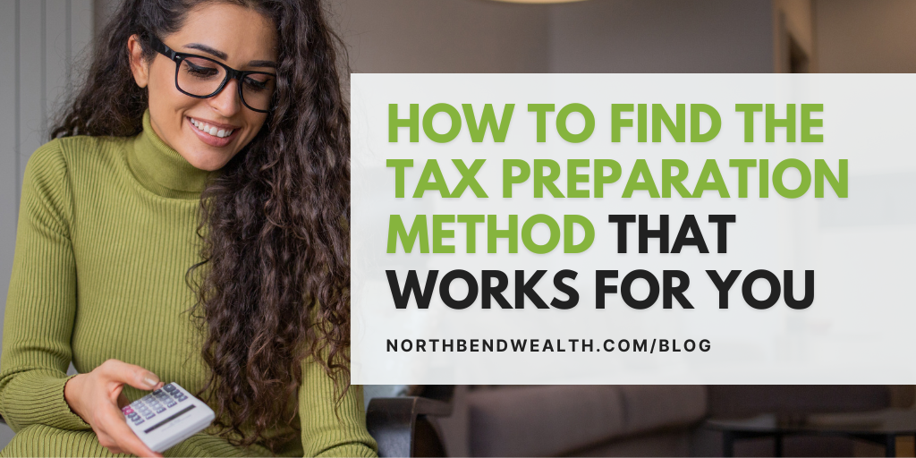 How to Find the Tax Preparation Method That Works For You
