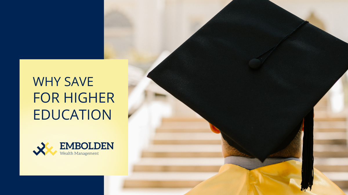 Why Save for Higher Education?
