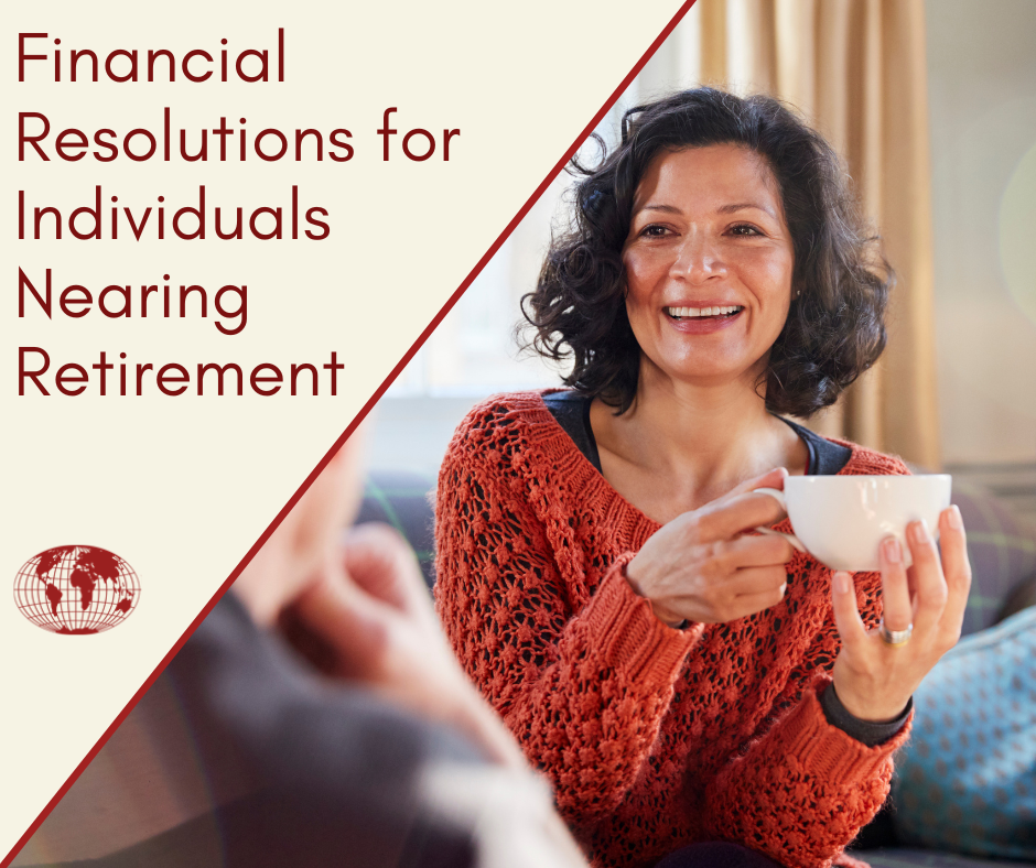 Financial Resolutions for Individuals Nearing Retirement