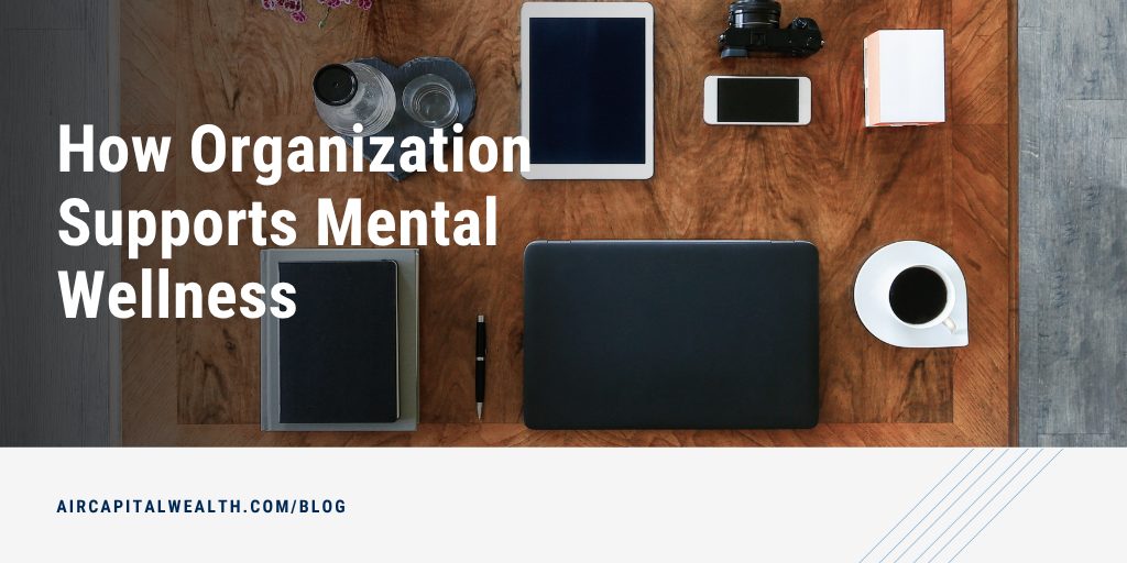 How Organization Supports Mental Wellness