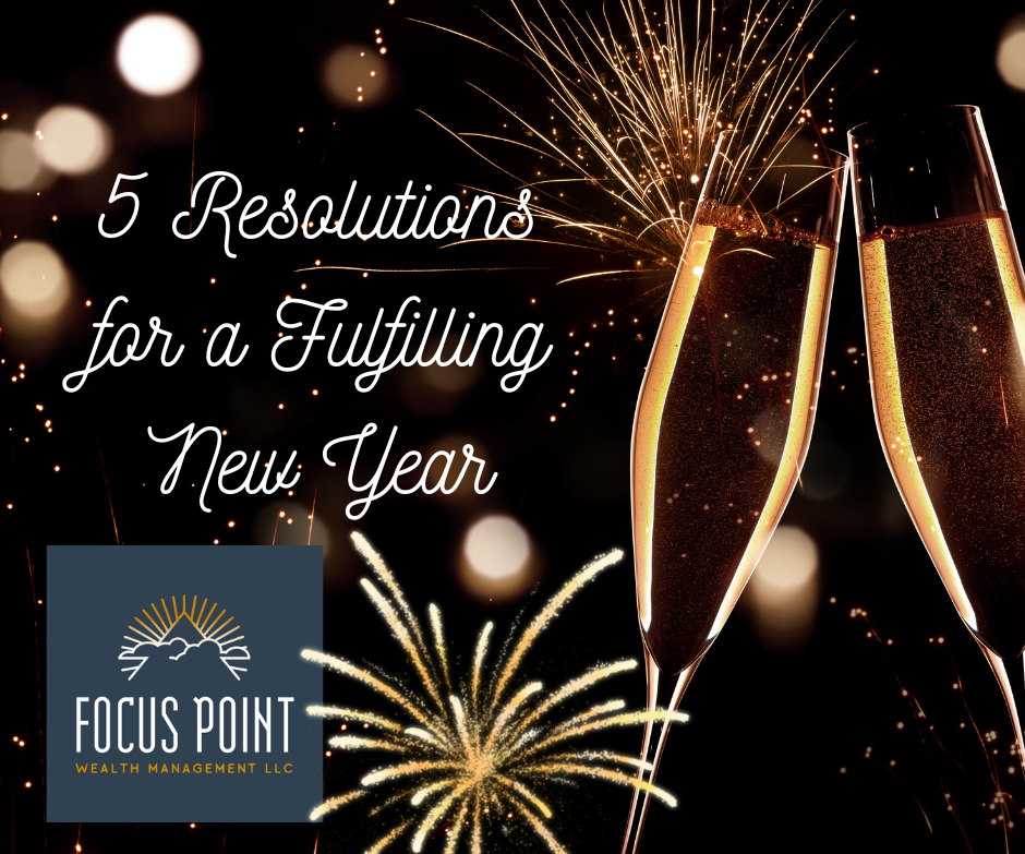 5 Resolutions for a Fulfilling New Year