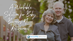 A Workable Solution for Baby Boomers Near Retirement