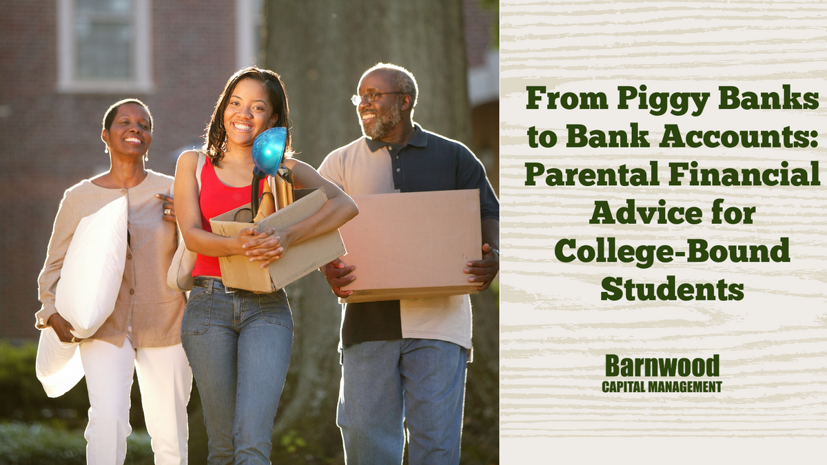 From Piggy Banks to Bank Accounts: Parental Financial Advice for CollegeBound Students