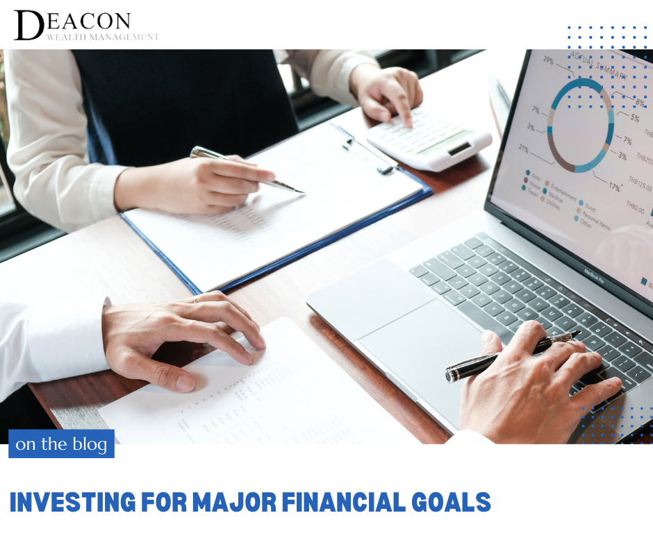 Investing for Major Financial Goals
