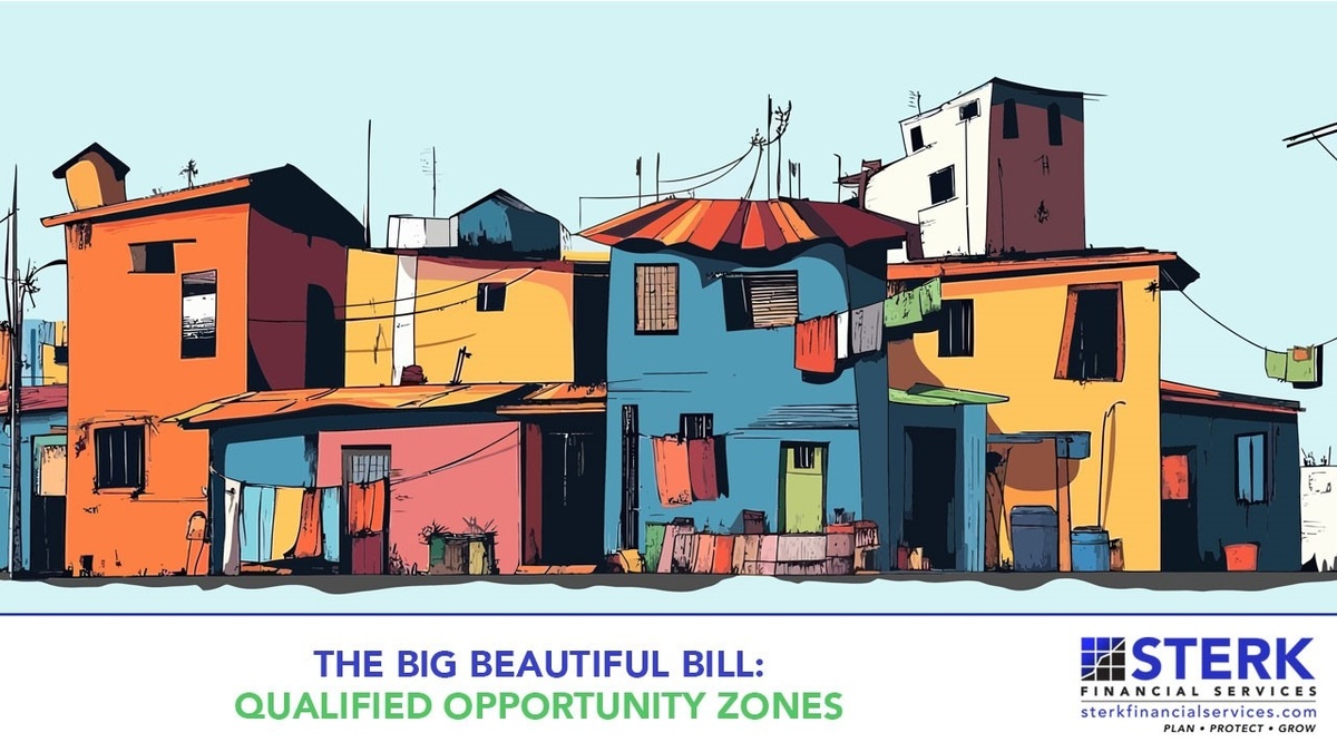 The Big Beautiful Bill: Qualified Opportunity Zones