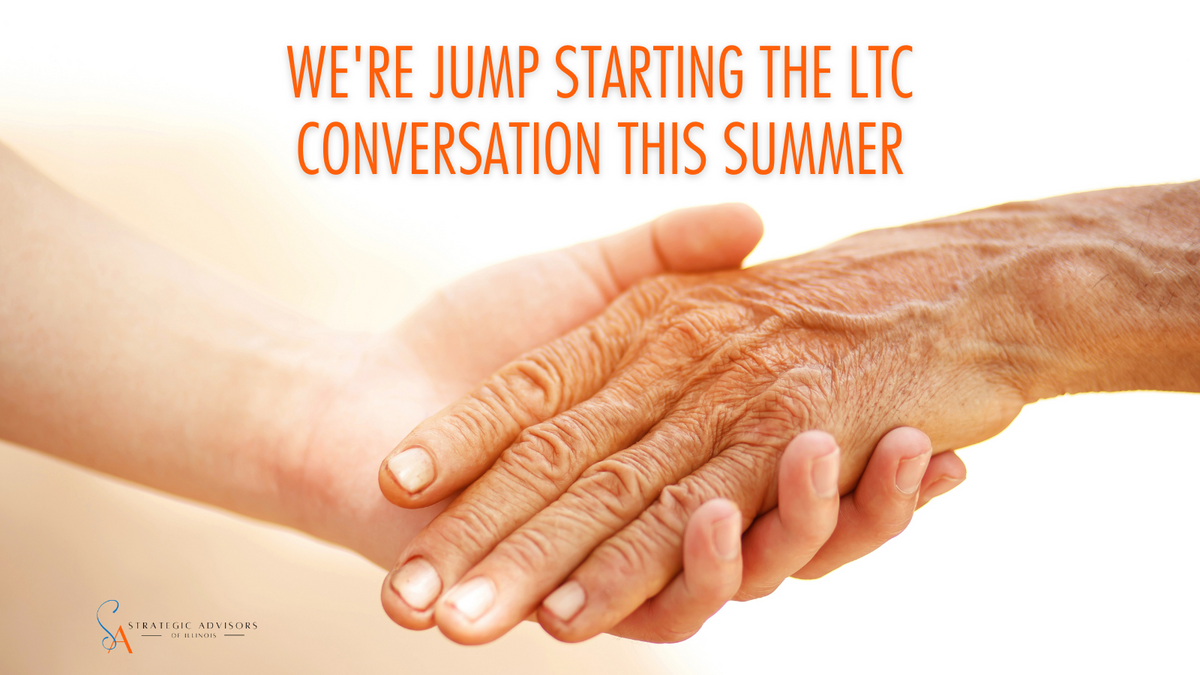 Jump Starting the LTC Conversation This Summer