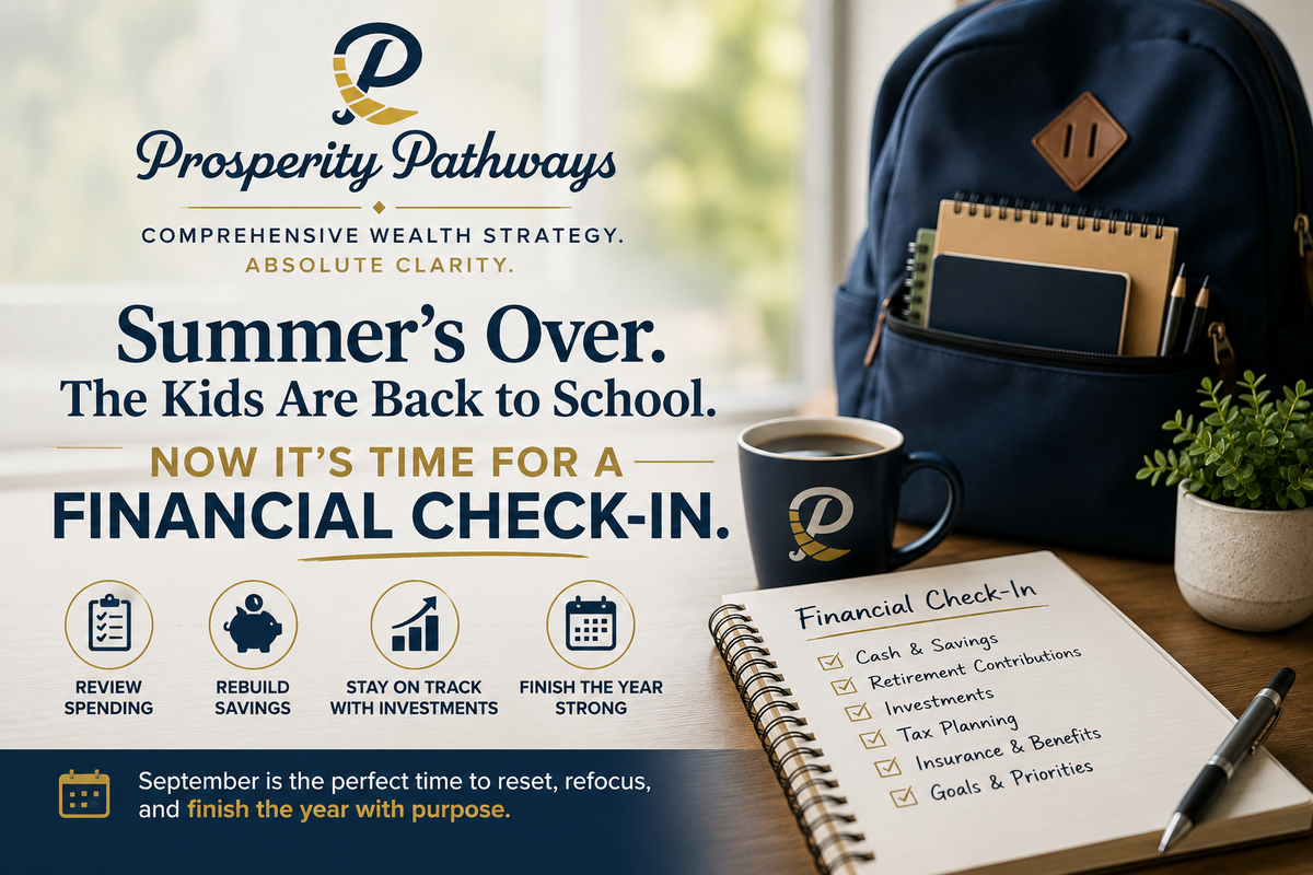 Summer’s Over. The Kids Are Back to School. Now It’s Time for a Financial Check-In.