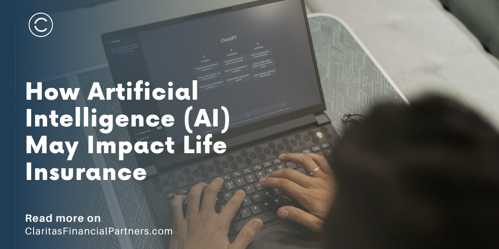 How Artificial Intelligence (AI) May Impact Life Insurance