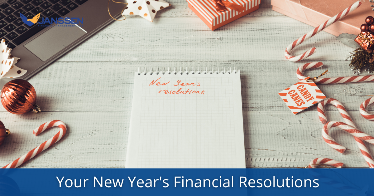 Your New Year’s (Financial) Resolutions