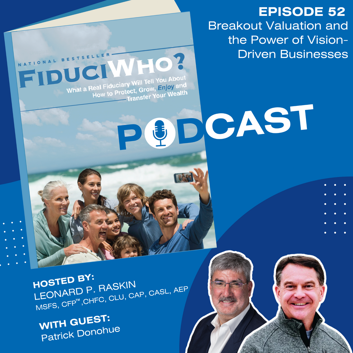 Patrick Donohue: Breakout Valuation and the Power of Vision-Driven Businesses