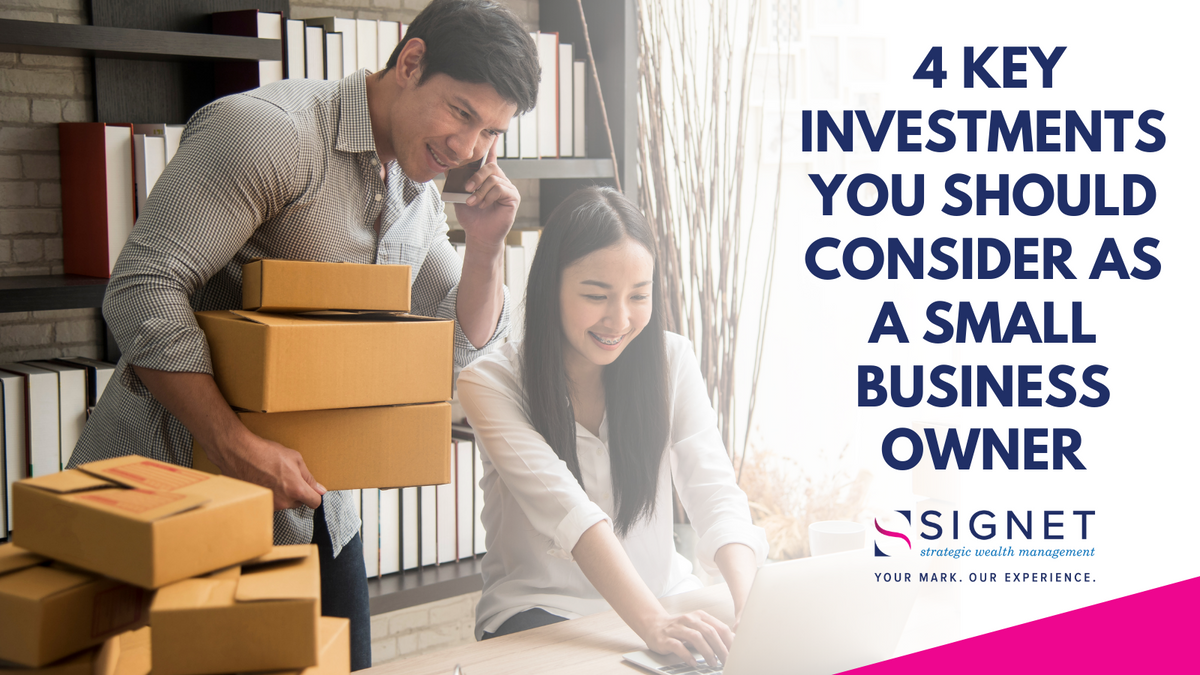 4 Key Investments You Should Consider as a Small-Business Owner