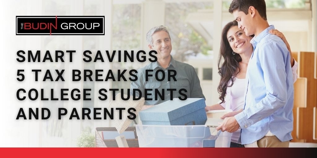 Smart Savings: 5 Tax Breaks for College Students and Parents