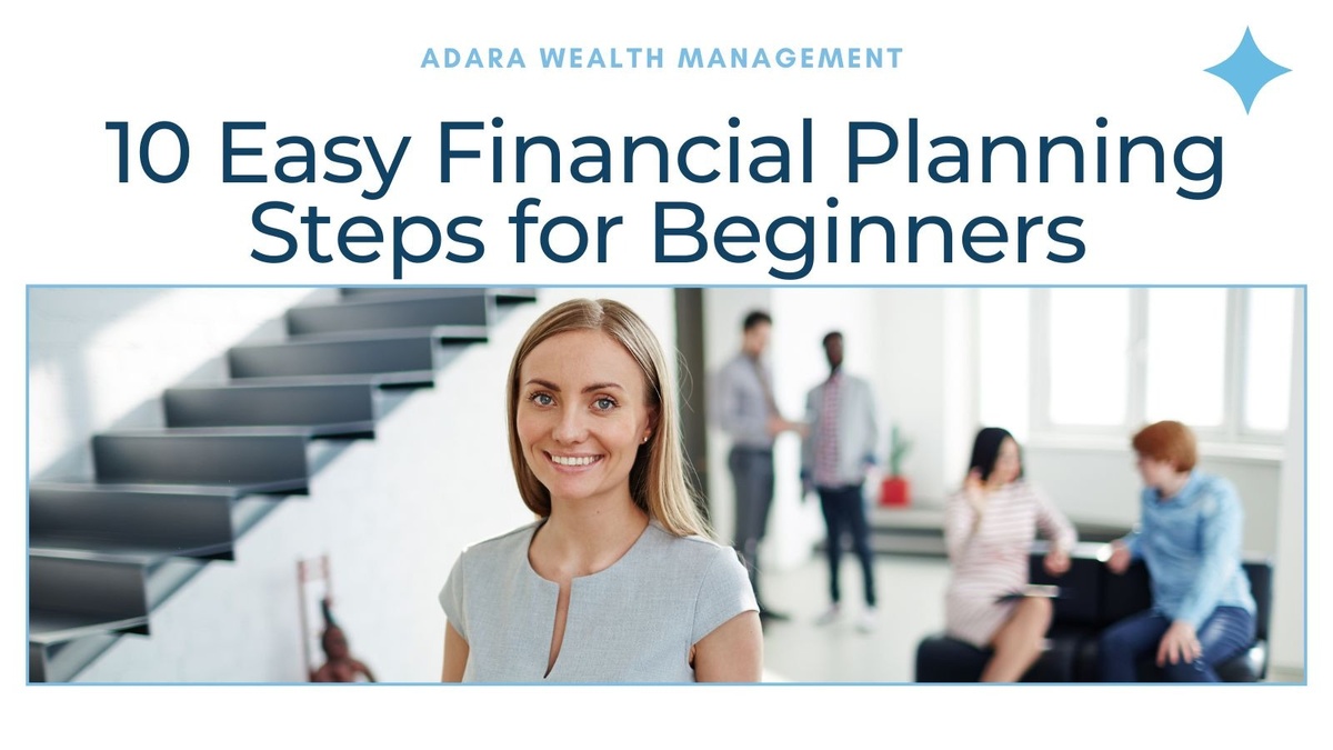 10 Easy Financial Planning Steps for Beginners