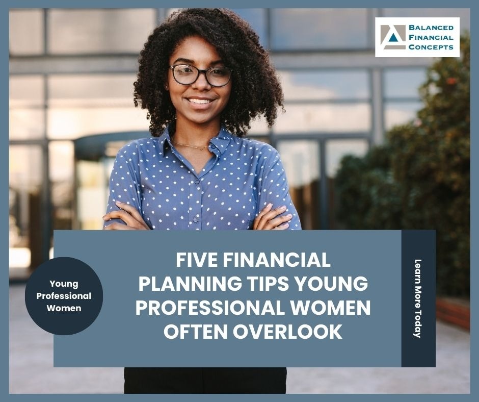 Financial Planning Tips Young Professional Women Often Overlook