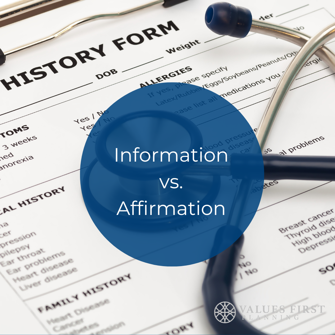 Information vs. Affirmation