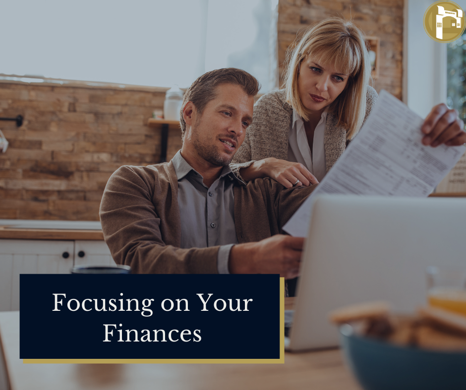 Focusing on Your Finances