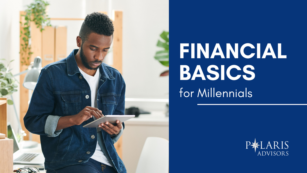 Financial Basics for Millennials