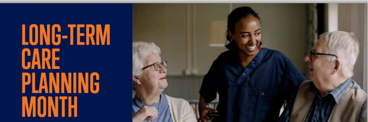 LONG-TERM CARE PLANNING MONTH