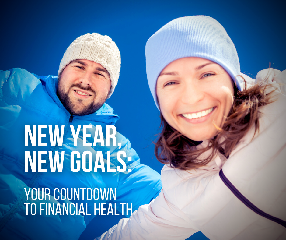 New Year, New Goals: Your Countdown to Financial Health