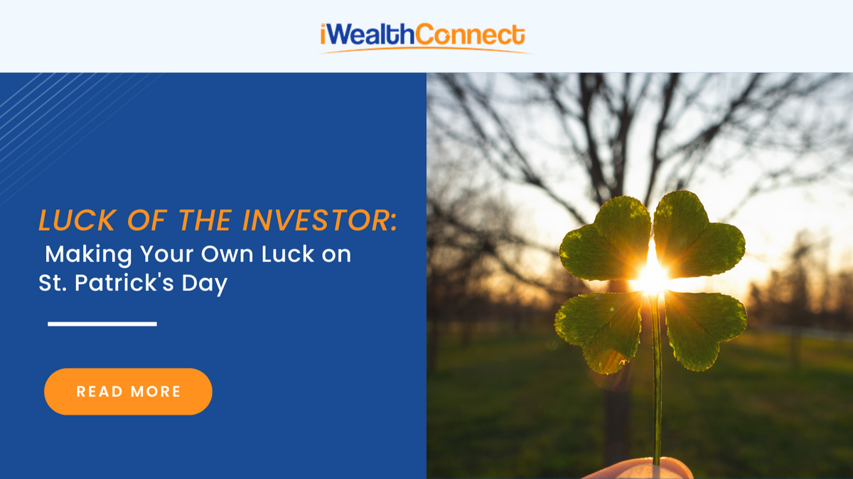 Luck of the Investor: Making Your Own Luck on St. Patrick's Day