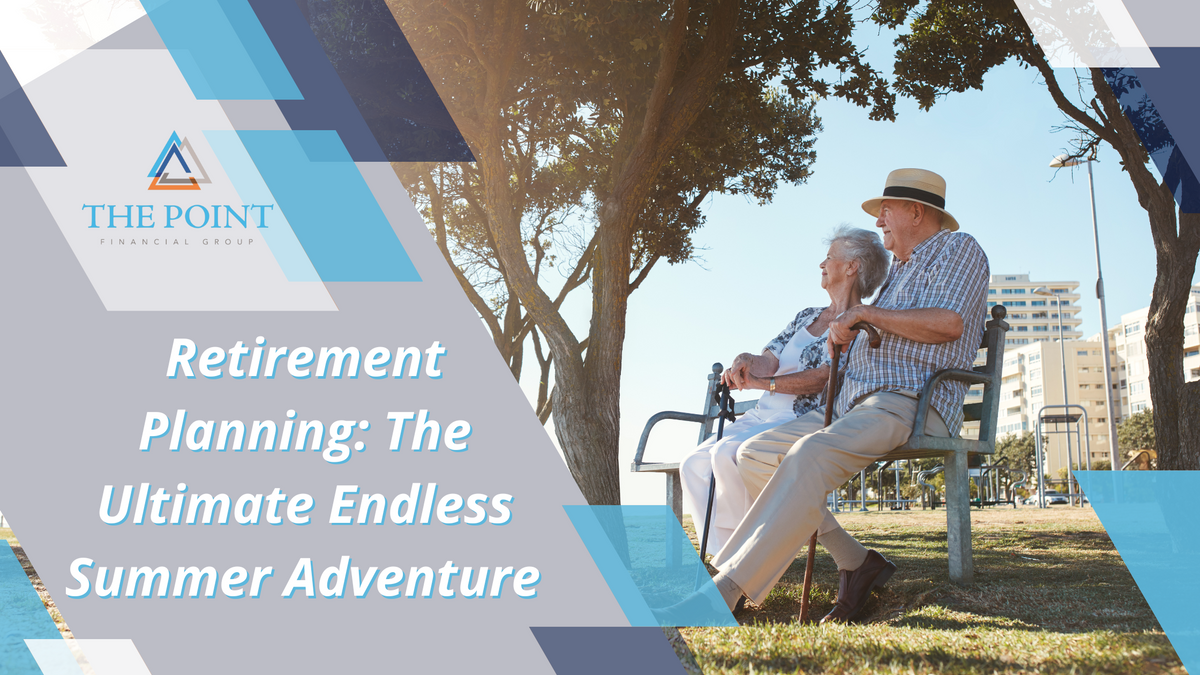Retirement Planning: The Ultimate Endless Summer Adventure
