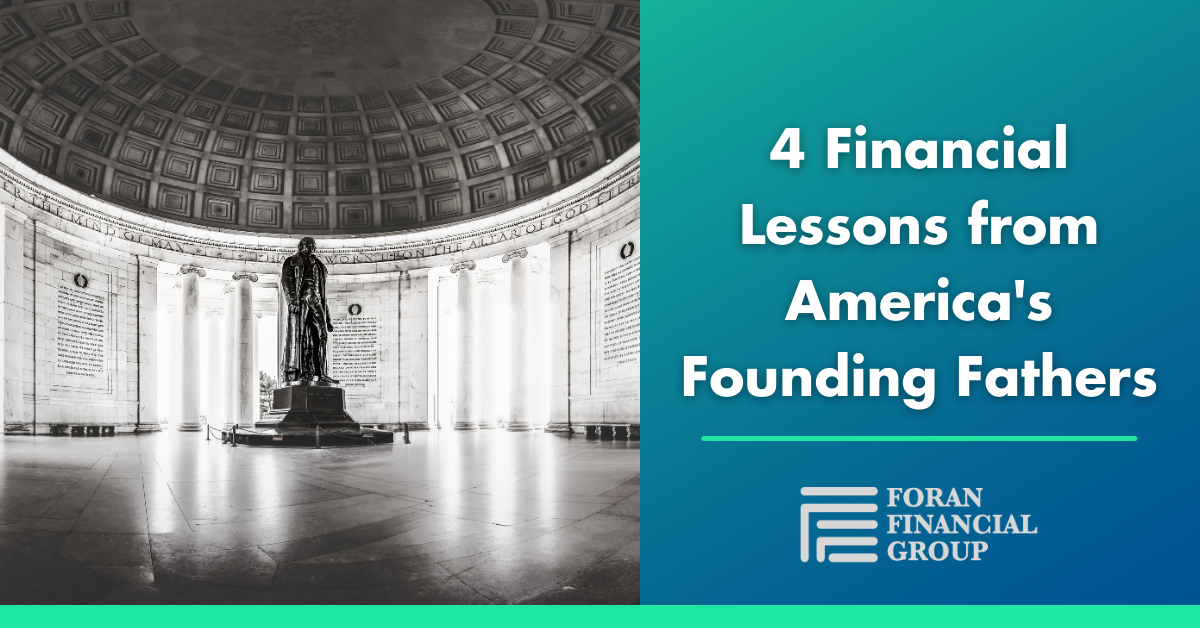 4 Financial Lessons from America’s Founding Fathers