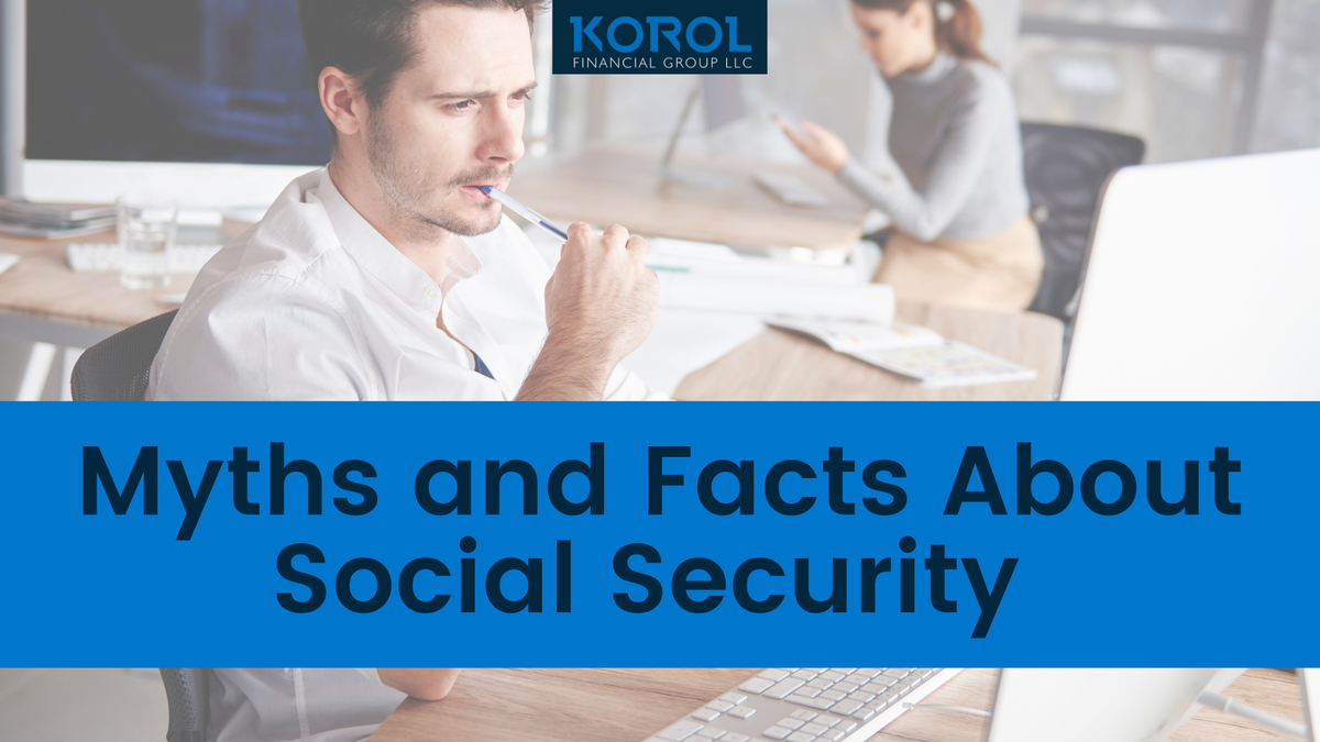 Myths and Facts About Social Security
