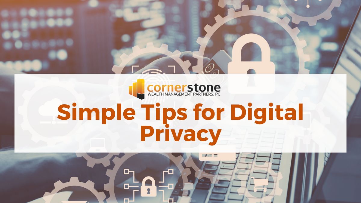 Simple Tips for Digital Privacy