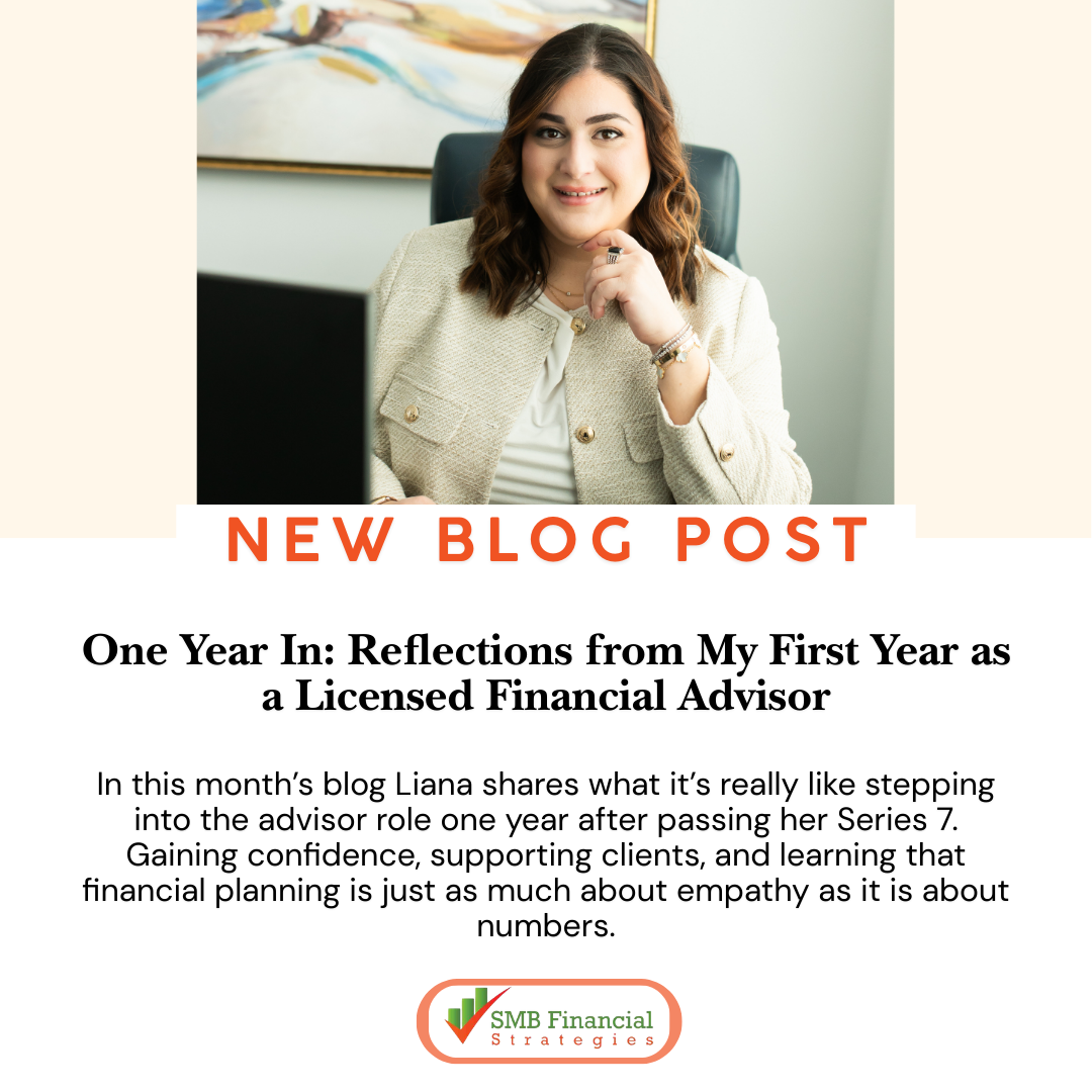 One Year In: Reflections from My First Year as a Licensed Financial Advisor