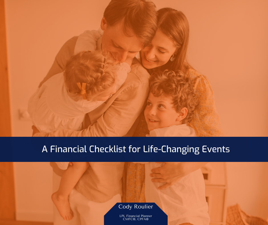 A Financial Checklist for Life-Changing Events