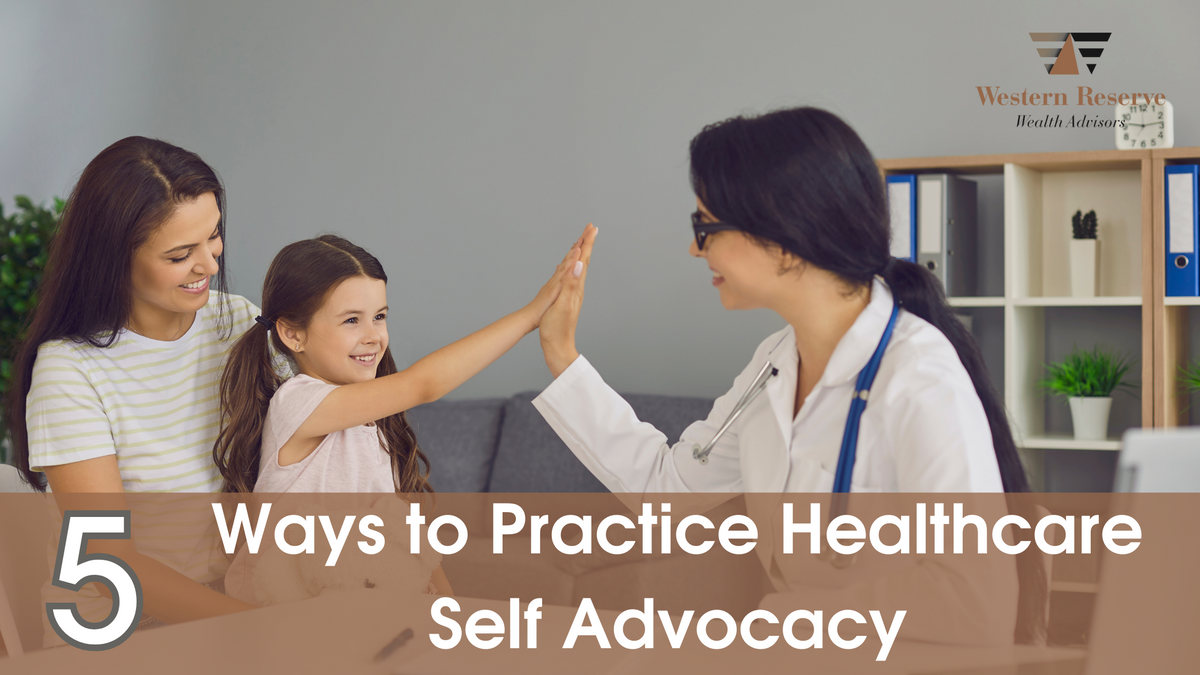 5 Ways to Practice Healthcare Self-Advocacy