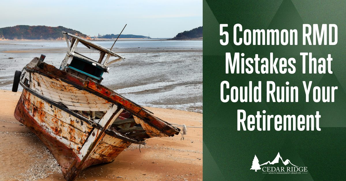 5 Common RMD Mistakes That Could Ruin Your Retirement