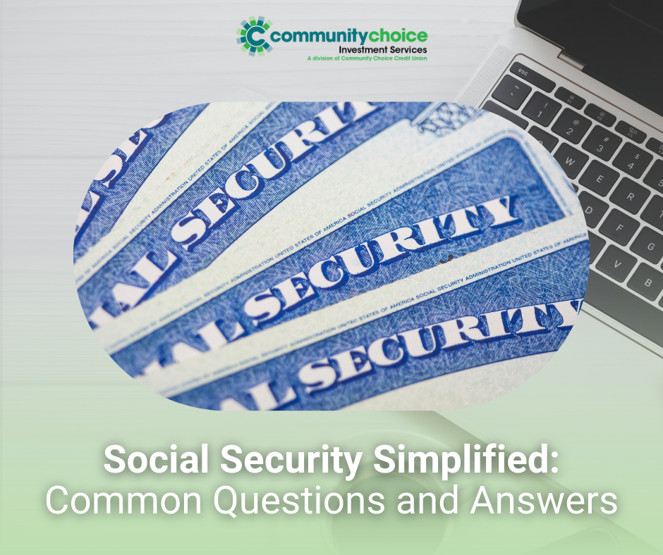 Social Security Simplified: Common Questions and Answers