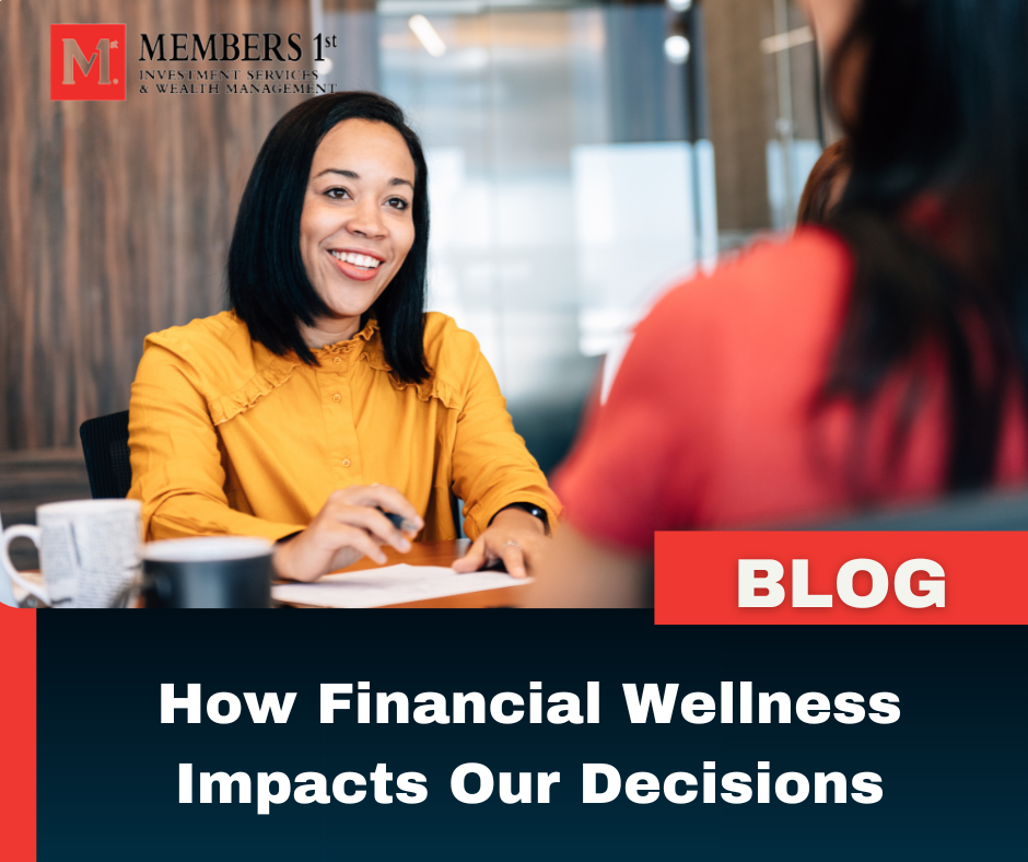 How Our Financial Wellness Impacts Us