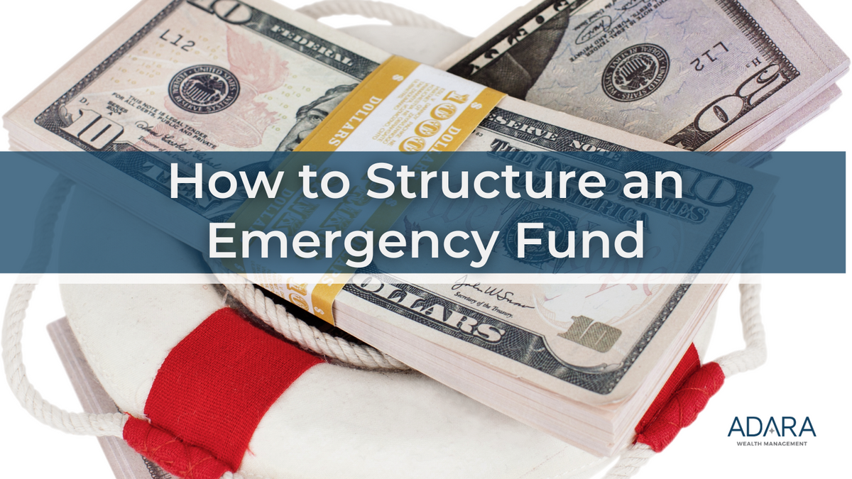 How to Structure an Emergency Fund