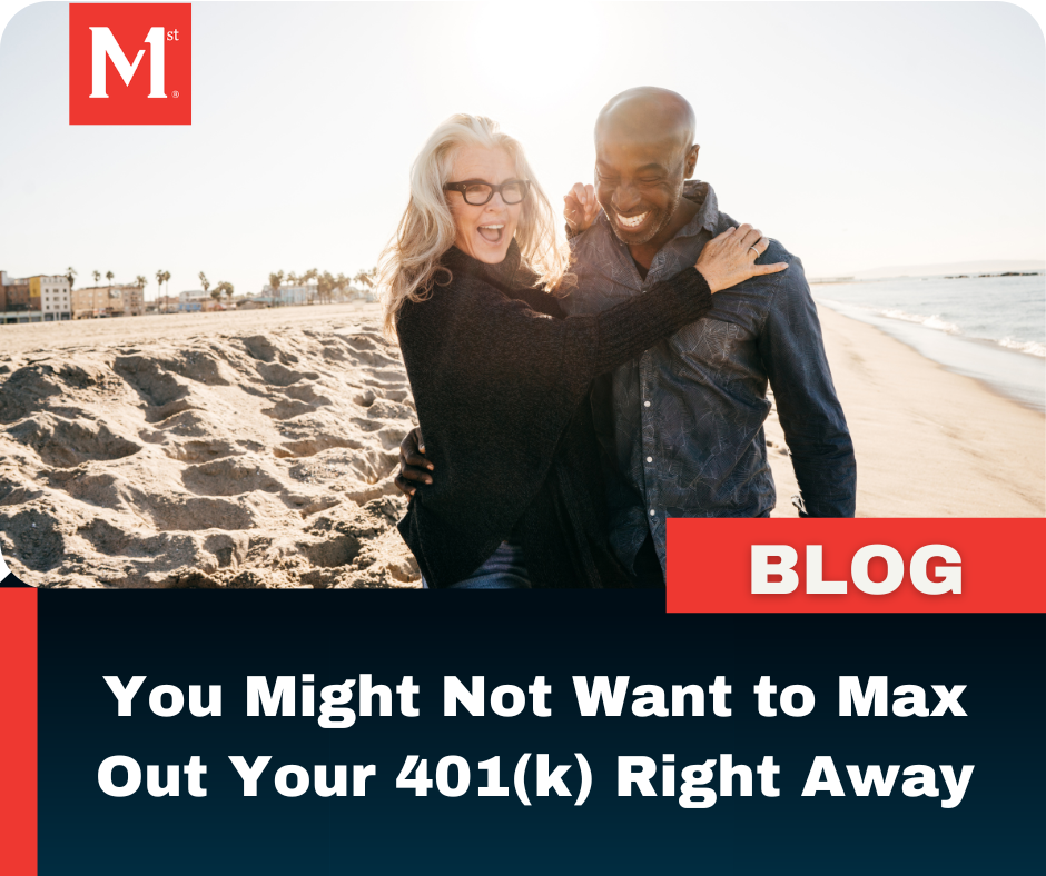 You Might Not Want to Max Out Your 401(k) Right Away