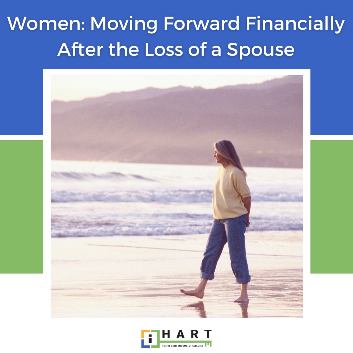 Women: Moving Forward Financially After the Loss of a Spouse