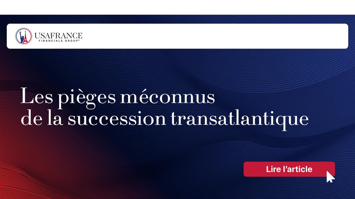 Les pièges méconnus de la succession transatlantique