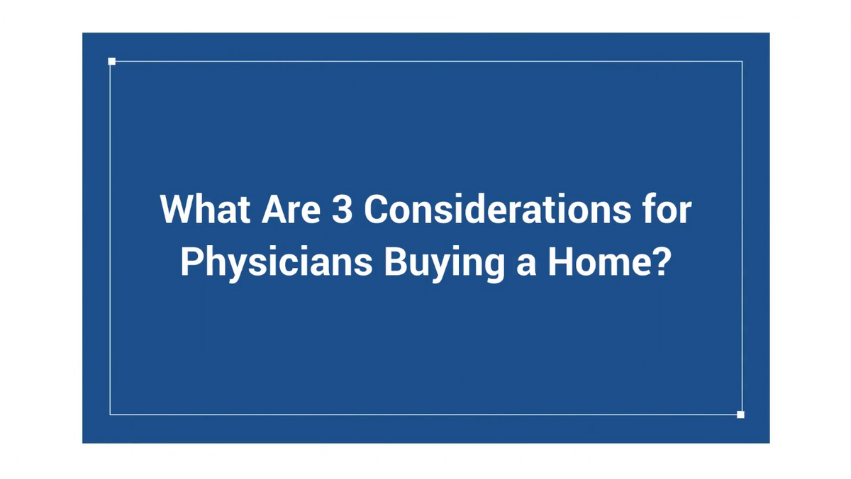 Physicians Buying Homes