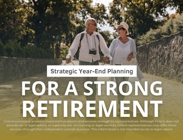 Strategic Year-End Planning for a Strong Retirement