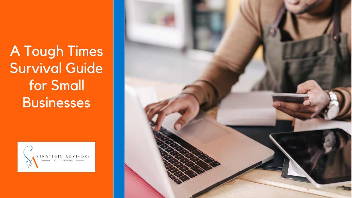 A Tough Times Survival Guide for Small Businesses