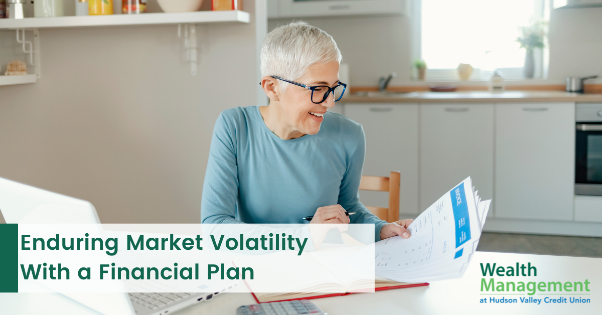 Enduring Market Volatility With a Financial Plan