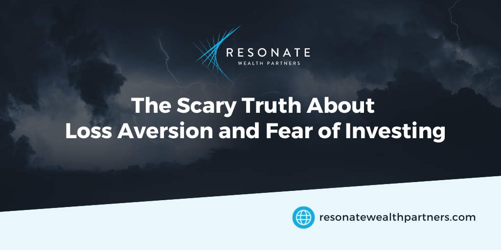 The Scary Truth About Loss Aversion and Fear of Investing
