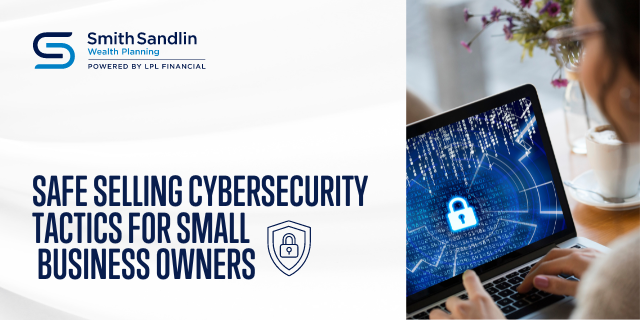 Safe Selling - Cybersecurity Tactics for Small Business Owners