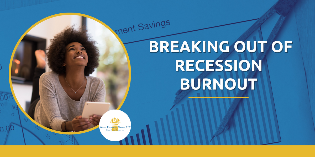 Breaking Out of Recession Burnout