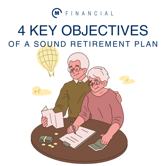 Four Key Objectives of a Sound Retirement Plan