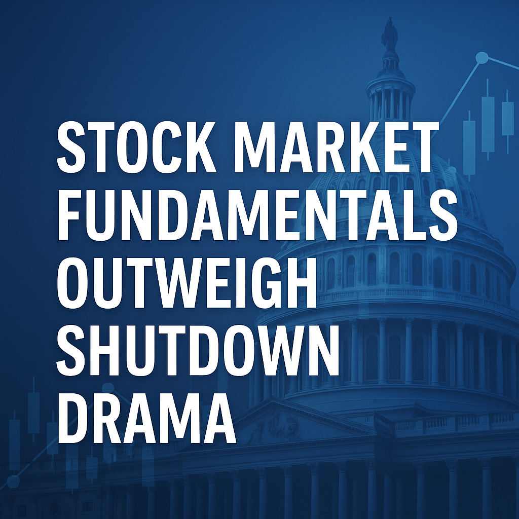 Stock Market Fundamentals Outweigh Shutdown Drama