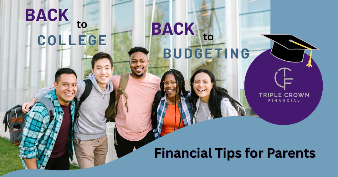 🎓Back to College, Back to Budgeting: Financial Tips for Parents🎓