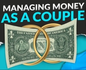 Managing Money as a Couple